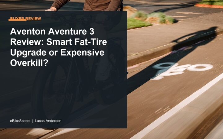 Aventon Aventure 3 Review: Smart Fat-Tire Upgrade or Expensive Overkill? featured image