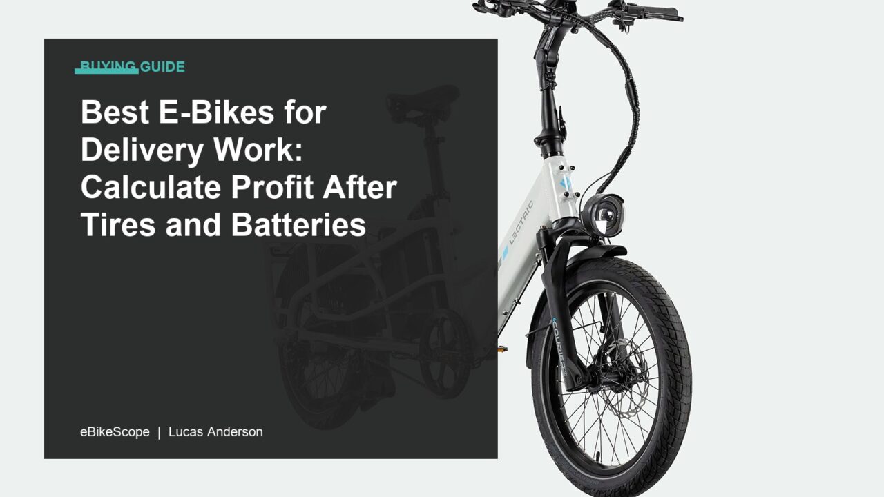 Best E-Bikes for Delivery Work: Calculate Profit After Tires and Batteries featured image