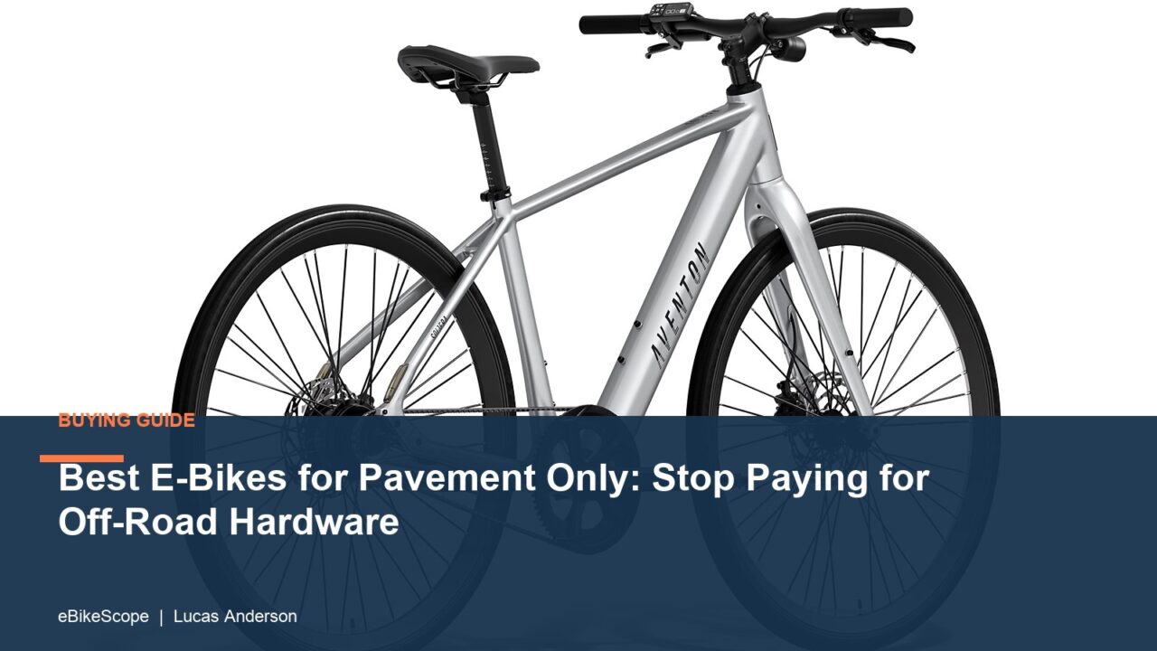 Best E-Bikes for Pavement Only: Stop Paying for Off-Road Hardware featured image