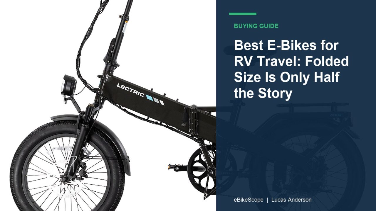 Best E-Bikes for RV Travel: Folded Size Is Only Half the Story featured image