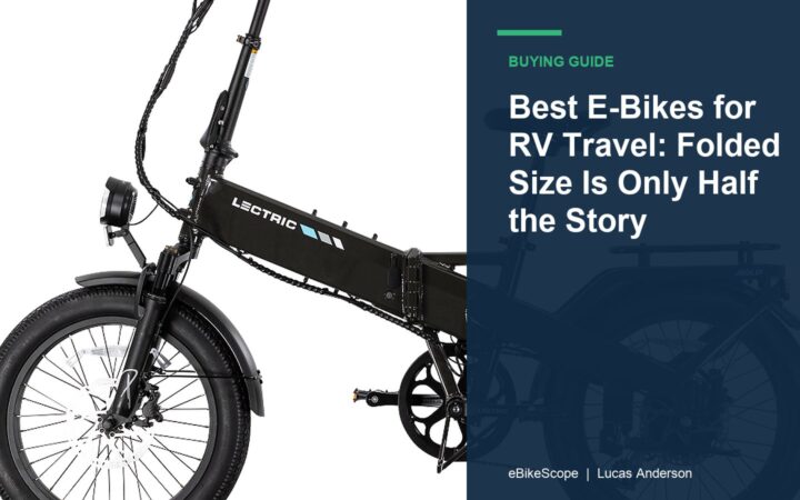 Best E-Bikes for RV Travel: Folded Size Is Only Half the Story featured image