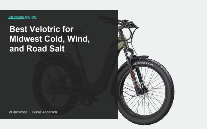 Best Velotric for Midwest Cold, Wind, and Road Salt featured image