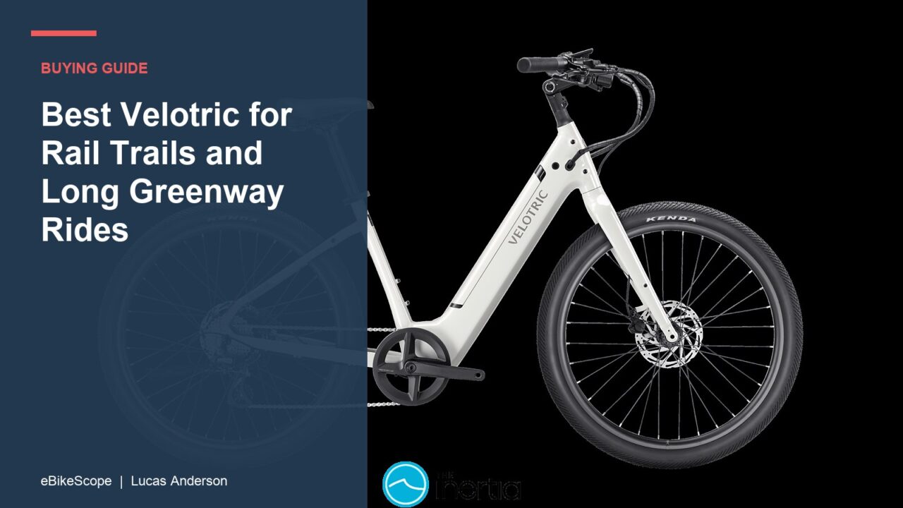 Best Velotric for Rail Trails and Long Greenway Rides featured image