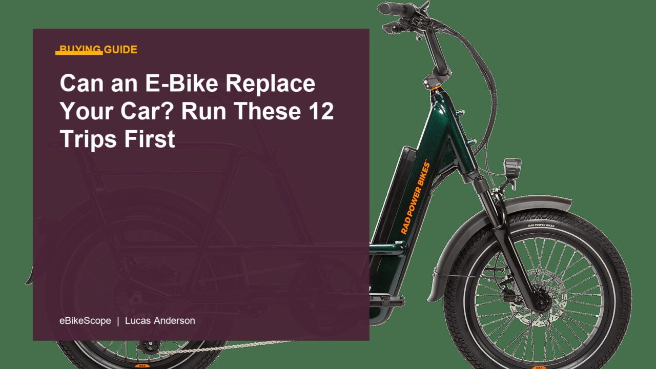 Can an E-Bike Replace Your Car? Run These 12 Trips First featured image