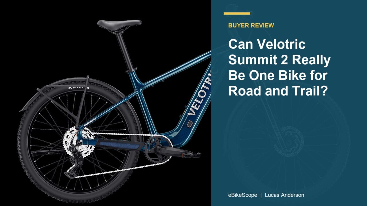 Can Velotric Summit 2 Really Be One Bike for Road and Trail? featured image