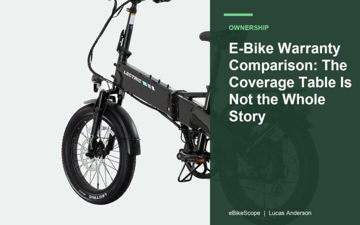 E-Bike Warranty Comparison: The Coverage Table Is Not the Whole Story featured image