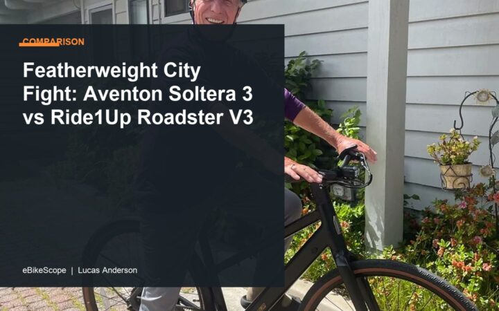 Featherweight City Fight: Aventon Soltera 3 vs Ride1Up Roadster V3 featured image