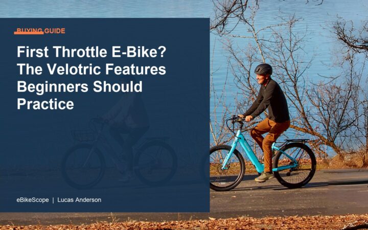 First Throttle E-Bike? The Velotric Features Beginners Should Practice featured image