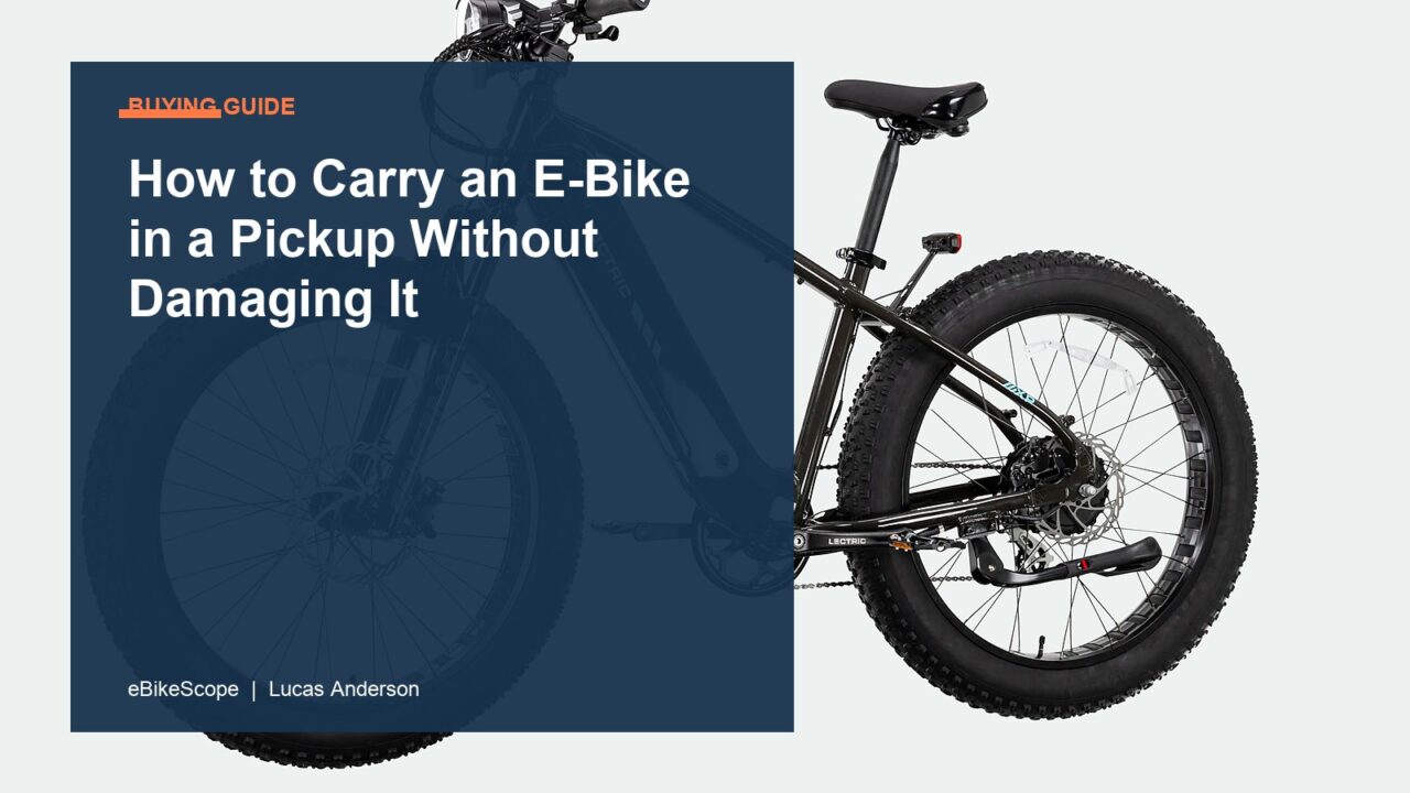 How to Carry an E-Bike in a Pickup Without Damaging It featured image