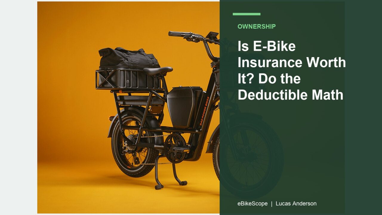 Is E-Bike Insurance Worth It? Do the Deductible Math featured image