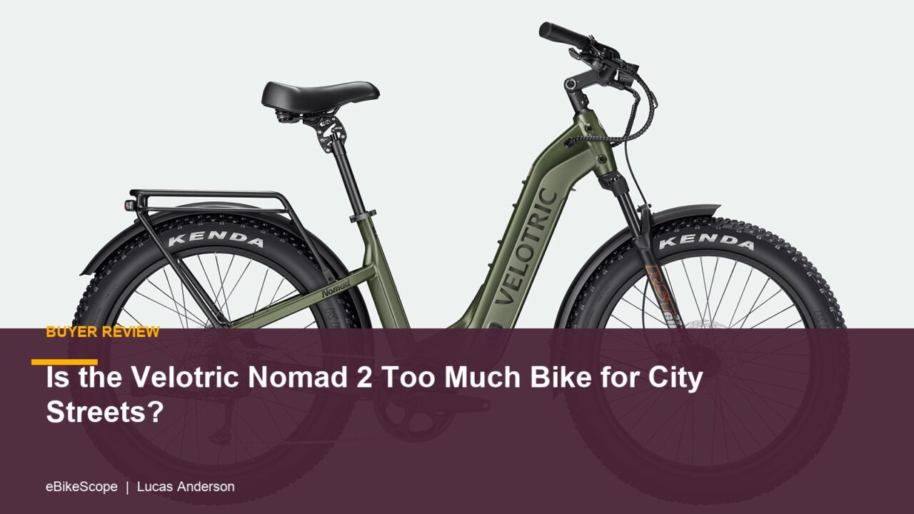 Is the Velotric Nomad 2 Too Much Bike for City Streets? featured image