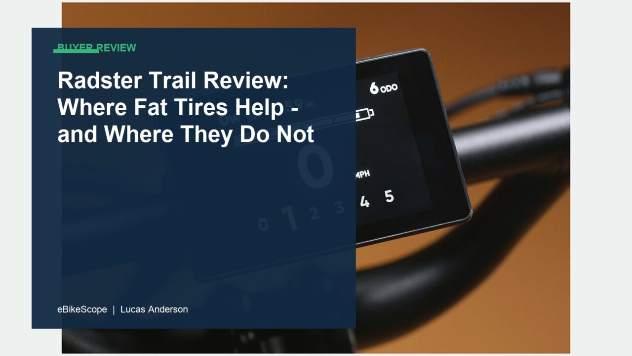 Radster Trail Review: Where Fat Tires Help - and Where They Do Not featured image