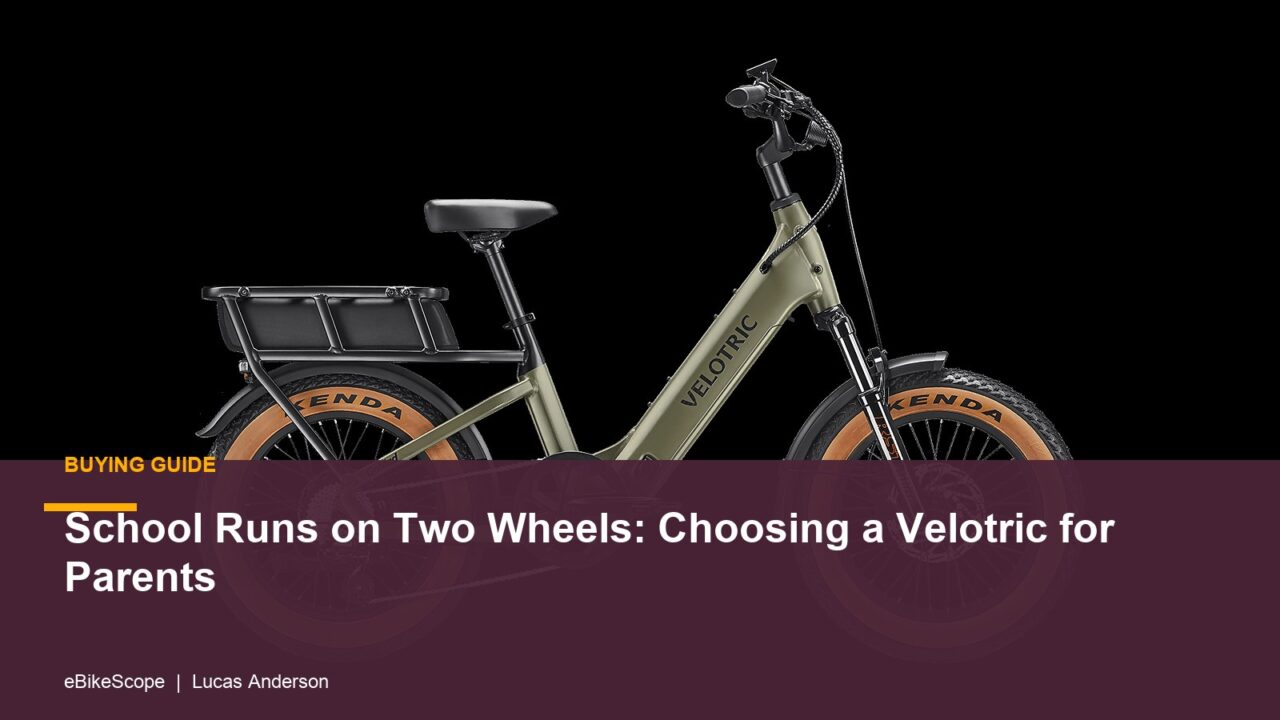School Runs on Two Wheels: Choosing a Velotric for Parents featured image