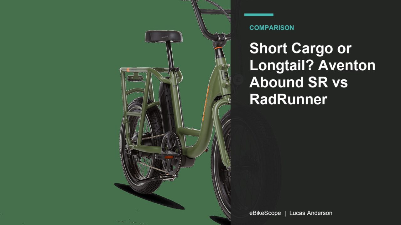 Short Cargo or Longtail? Aventon Abound SR vs RadRunner featured image