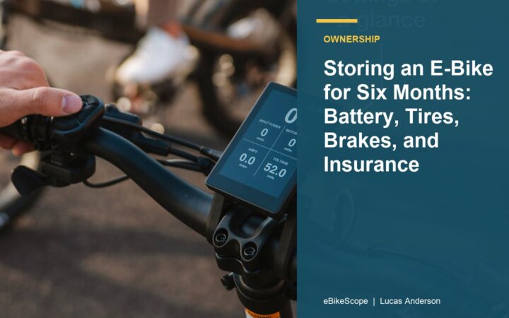 Storing an E-Bike for Six Months: Battery, Tires, Brakes, and Insurance featured image