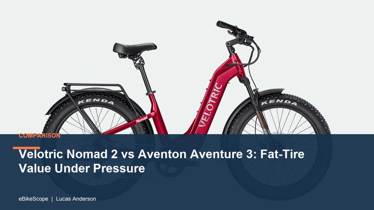 Velotric Nomad 2 vs Aventon Aventure 3: Fat-Tire Value Under Pressure featured image
